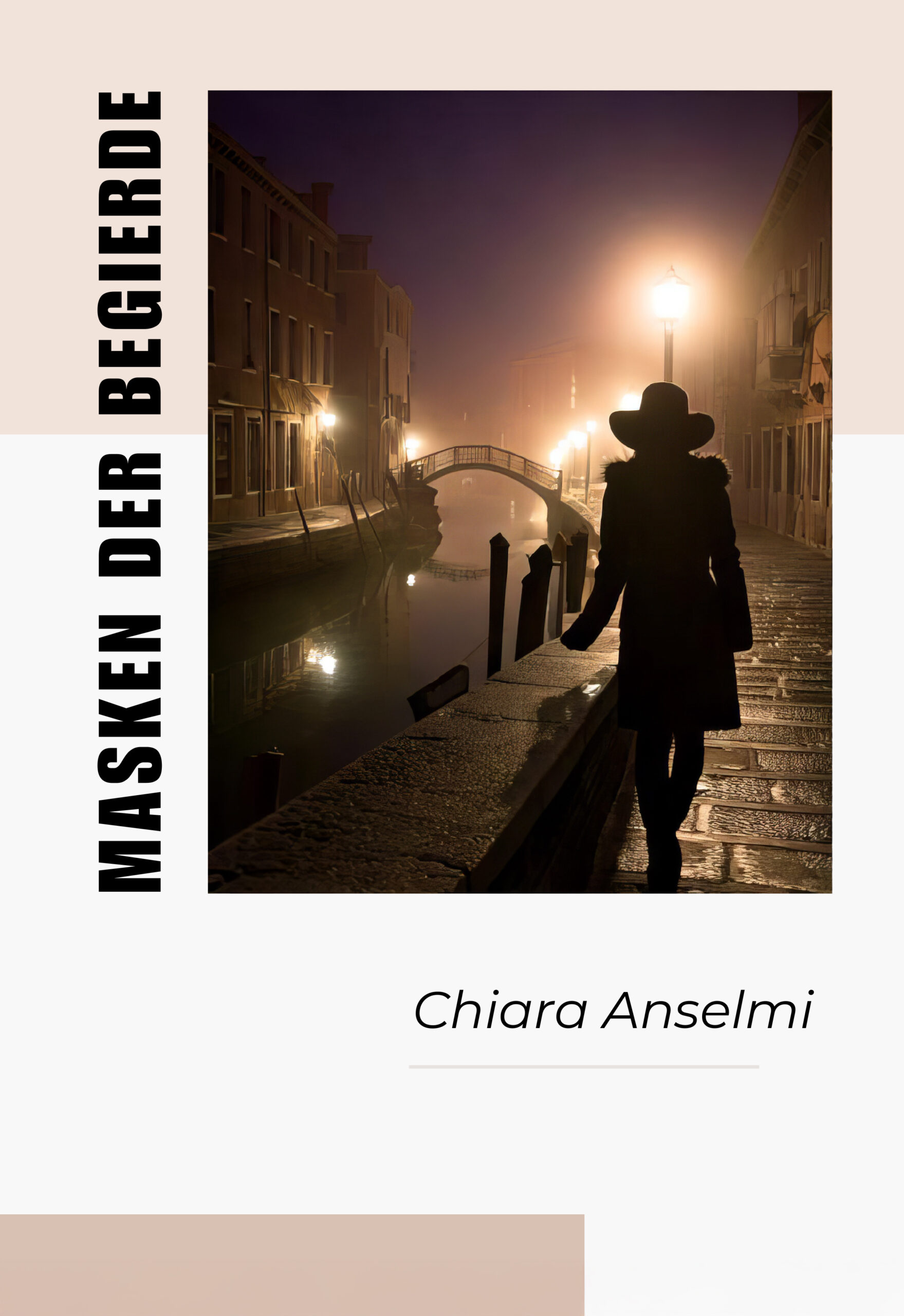 Masken der Begierde – Venedig zwischen Leidenschaft und Selbstfindung